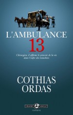 «  13» («L'ambulance 13»)