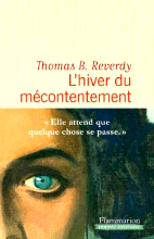  . .   (Thomas B. Reverdy. L’hiver du mécontentement