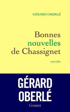  .     (Gérard Oberlé. Bonnes nouvelles de Chassignet