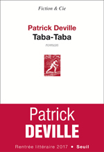  . - (Patrick Deville. Taba-Taba)