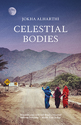 Jokha Alharthi. Celestial Bodies