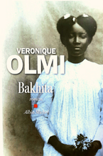  .  (Véronique Olmi. Bakhita)