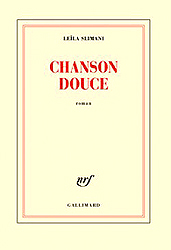  .   (Leila Slimani. Chanson douce), — . «Gallimard»