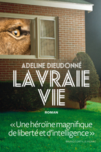  .   (Adeline Dieudonné. La vraie vie)