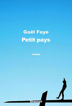  .   (Gaël Faye. Petit pays), — . «Grasset»
