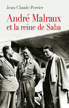 - .      (Jean-Claude Perrier. André Malraux et la reine de Saba), — . «Le Cerf»