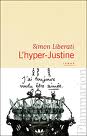 Simon Liberati. L'hyper Justine