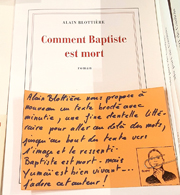 «  » (Alain Blottière. Comment Baptiste est mort)