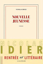  .   (Nicolas Idier. Nouvelle jeunesse), — . «Gallimard»