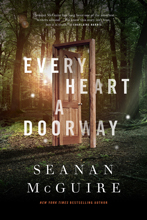 «Every Heart a Doorway»